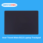 Acer TravelMate B113 Laptop Trackpad